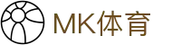 MK体育（mk sports） - 官方门户